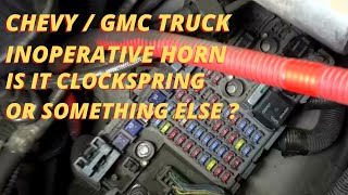 CHEVY / GMC Truck Horn Not Working - is the Clockspring bad or Something Else?  Misterious Horn!