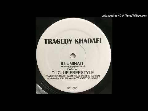 Tragedy Khadafi FT. Mase, Noreaga, Cam'ron, Imam Thug, Pierre Cardin - DJ Clue Freestyle