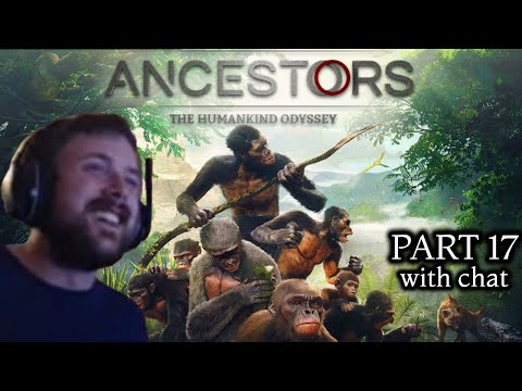 Forsen Plays Ancestors The Humankind Odyssey - Part 17 (with chat)