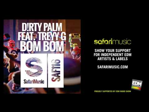 Dirty Palm Feat Treyy G - Bom Bom (Original Mix) (OUT NOW!)