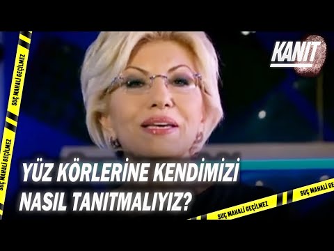 Yüz Körlerine Kendimizi Nasıl Tanıtmalıyız? - Kanıt 92.Bölüm