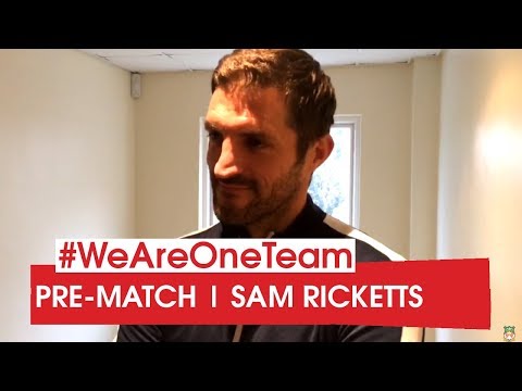 WATCH | Sam Ricketts before Leyton Orient