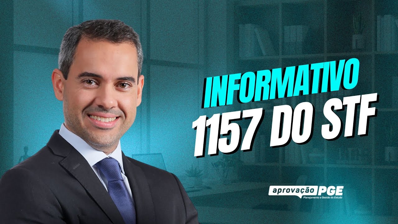 Direto ao Ponto - Informativo 1157 do STF