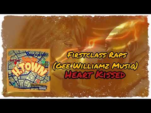 Firstclass Raps-Heart Kissed