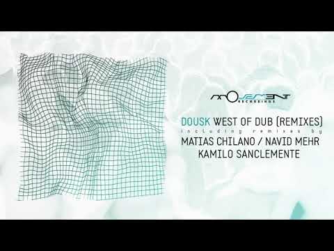 Dousk - West of Dub (Navid Mehr Remix) [Movement Recordings]