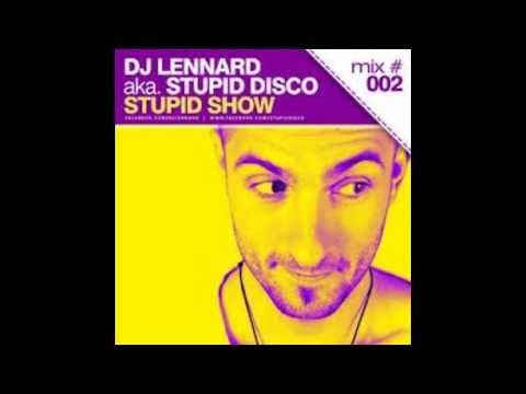 DJ Lennard aka. Stupid Disco -  Stupid Show #002