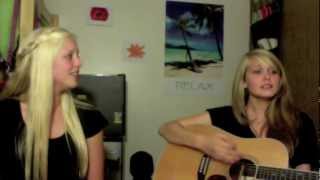 Set the Fire to the Third bar- Cover by Bri and Kensie