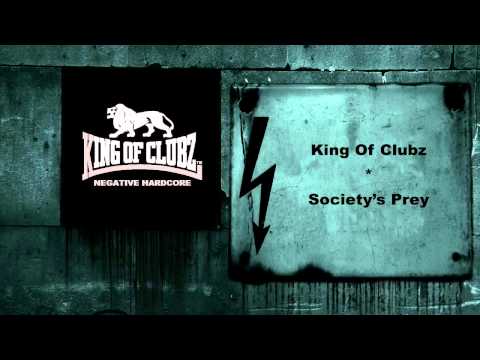 King Of Clubz - Society's Prey