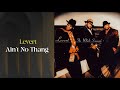 Levert - Ain't No Thang