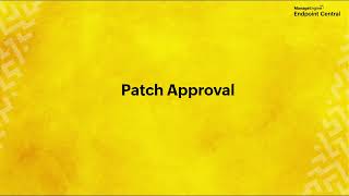 Patch Approval | Patch Management Walkthrough | ManageEngine Endpoint Central
