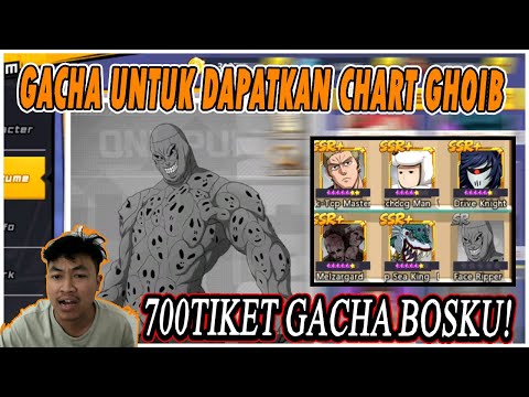 🔥🔥GACHA UNTUK MENDAPATKAN SR FACE RIPPER [700TIKET SIAP] RATE GHOIB! - ONE PUNCH MAN The Strongest