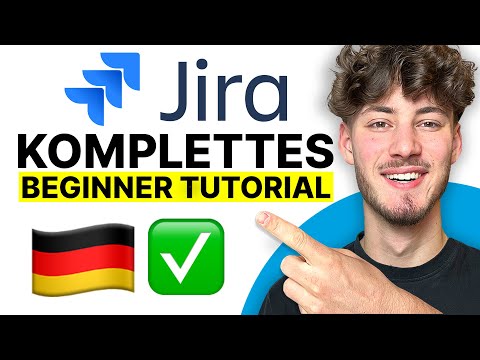 KOMPLETTES JIRA Tutorial FÜR ANFÄNGER (2024 Step-by-Step)