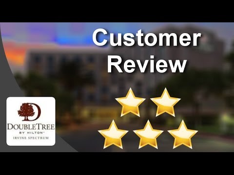DoubleTree by Hilton Hotel Irvine Spectrum Irvine Great 5 Star Review by Lee G.