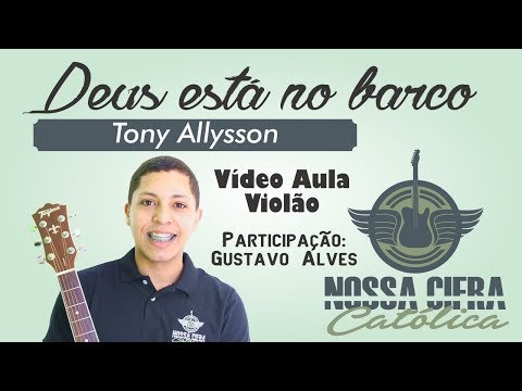 Deus Está No Barco - Tony Allysson