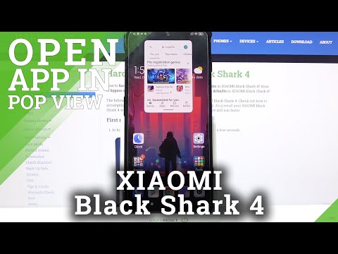 How to Open Apps in Pop Up View on XIAOMI Black Shark 4 – Floating Window Mode