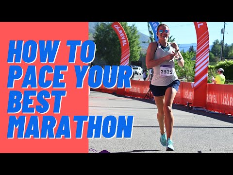 MARATHON PACING STRATEGY: Run Your Fastest Marathon