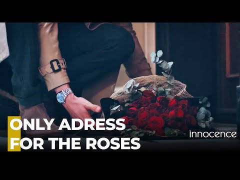 The Roses Are In Their Place For Ilker - Innocence Episode 6