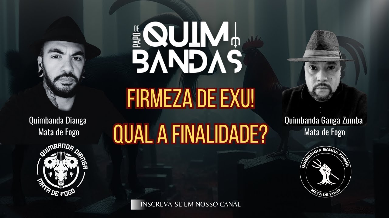 Firmeza para Exu! Qual a finalidade?