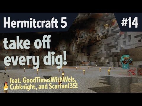 Take off every dig! (Feat. @gtwscar, @WelsknightPlays, & @cubfan135) — Hermitcraft 5 ep 14