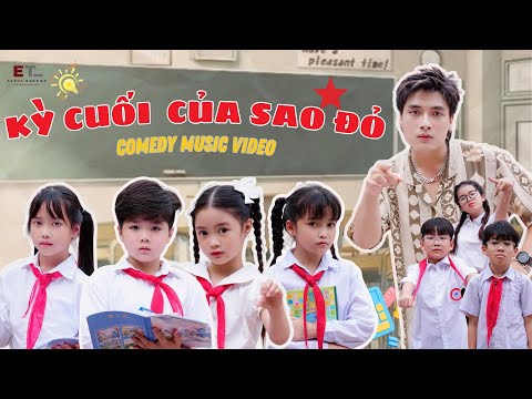 KỲ CUỐI CỦA SAO ĐỎ - Elite Talent, Đào Nguyễn Ánh | COMEDY MUSIC VIDEO