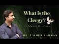 What is the Clergy?