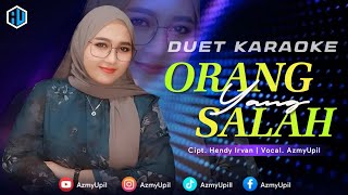 Download lagu ORANG YANG SALAH - KARAOKE DUET BERSAMA AZMYUPIL mp3 Download lagu ORANG YANG SALAH - KARAOKE DUET BERSAMA AZMYUPIL mp3