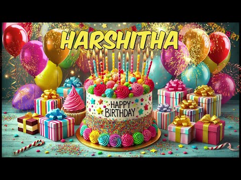Happy Birthday Harshitha - Harshitha Happy Birthday Song