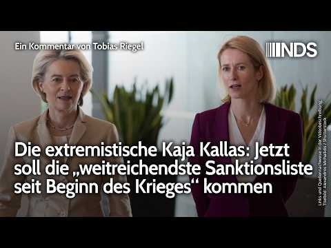 Die extremistische Kaja Kallas: „weitreichendste Sanktionsliste seit Beginn des Krieges“ soll kommen Video-Thumbnail von YouTube
