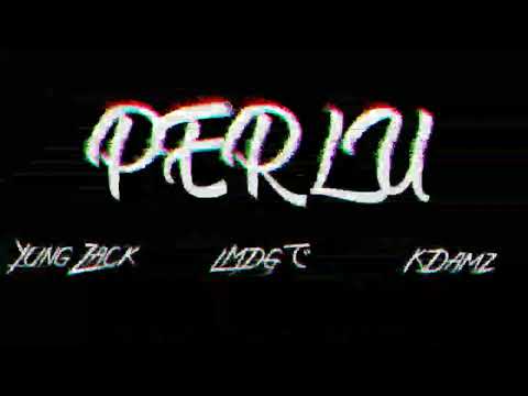 Perlu - LMDGde ft. YungZack , KDamz