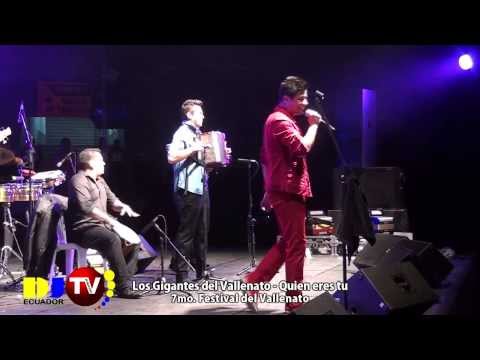 Daniel Calderon y Los Gigantes - Quien eres tu - 7mo. Festival del Vallenato - Quito