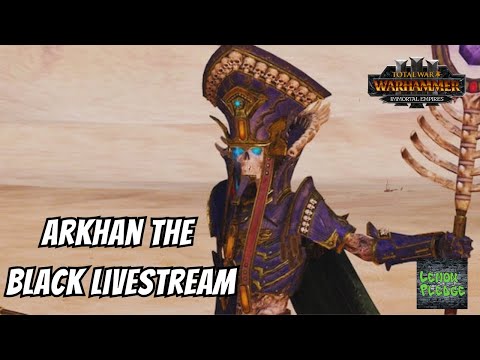 Arkhan the Black - Warhammer 3 - Immortal Empires Livestream