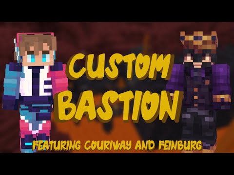 Building a NEW BASTION TYPE! [ft. Couriway & Feinberg]
