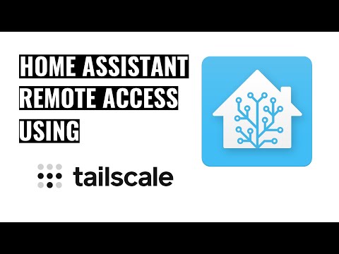 Home Assistant Remote Access using Tailscale