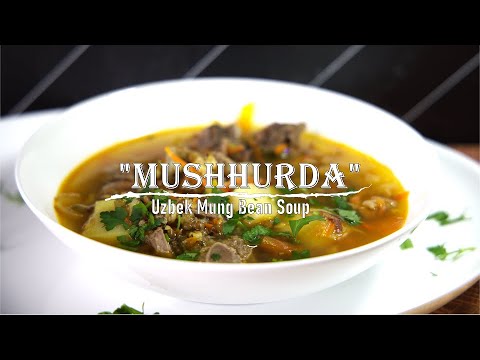 Uzbek Mung Beans Soup " Mashhurda".Exceptionally Delicious!