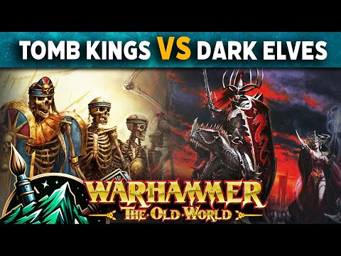 Tomb Kings vs Dark Elves Warhammer The Old World Battle Report