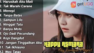 Download lagu Happy Asmara 'HARUSKAH AKU MATI' Full Album Terbaru | Aku Sekuat Hati Bertahan Kamu sebisanya - mp3