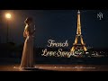 French Love Songs 2026 A New Era Of Romantic Chansons D Amour