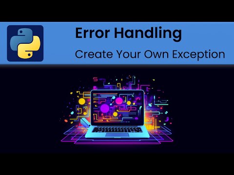 Python Error Handling Create Your Own Exceptions
