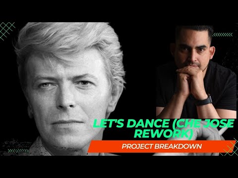 Let's Dance (Che Jose Midnight Rework) - David Bowie *Project Breakdown*