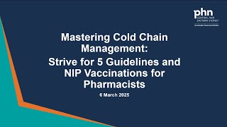 Mastering Cold Chain Management: Strive for 5  and NIP Vaccinations for Pharmacists - 6 March 2025
