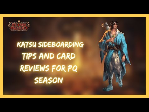 How to Sideboard w/ Tiger Katsu for the ProQuest Season - Flesh and Blood TCG