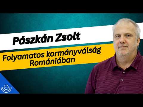 Pirkadat: Pászkán Zsolt – Folyamatos kormányválság romániában