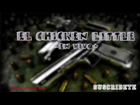 Enigma Norteño Ft. Banda Renovacion Ft. Doble Cara -  en vivo 2016- (El Chicken Little).