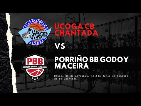 Ucoga CB Chantada - Porriño BB Godoy Maceira