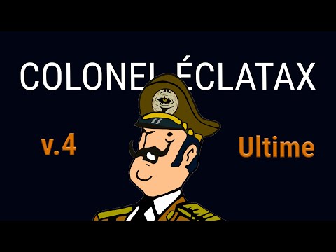 Colonel Eclatax version IV Ultime