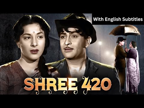 Shree 420 (1955) - Superhit Hindi Movie With English Subtitles | Raj Kapoor, Nargis & Nadira