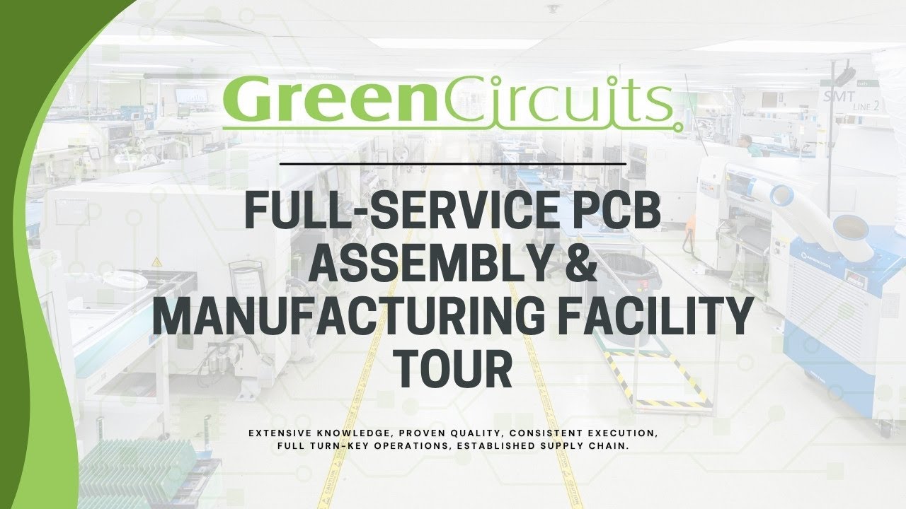 Full-Service PCB Assembly & Manufacturing Facility Tour | Green Circuits