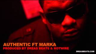 Instrumental With Hook Ft Marka - Authentic - Prod Dreas / Hotwire FTB