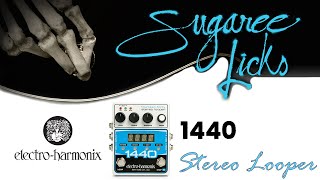 Video thumbnail for Electro-Harmonix (EHX) 1440 Stereo Looper Demonstration by Sugaree Licks