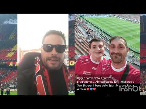 MILAN..ALMESE CALCIO A SAN SIRO!🔥🔥⚽️⚽️👍